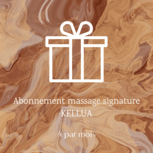 abonnement massage signature KELLUA x4